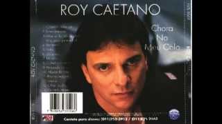 CHORA NO MEU COLO ROY CAETANO [upl. by Kinna]