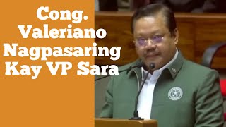 Cong Valeriano Nagpasaring Kay VP Sara congress philippines houserepresentative [upl. by Valle624]