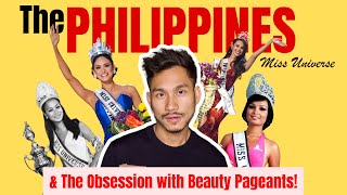 The Philippines and the Obsession with Beauty Pageants Miss Universe [upl. by Auqkinahs]