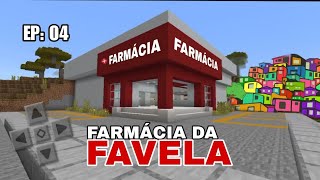 Construindo uma Favela no Minecraft EP 04 Farmácia [upl. by Olivette]