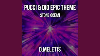 Pucci amp Dio Epic Theme From Stone Ocean [upl. by Trant310]