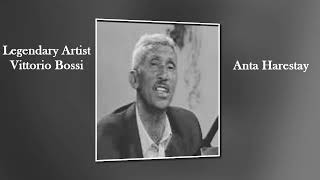 Eritrean Song By Vittorio Bossi  Anta Harestay [upl. by Eirrek]