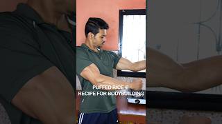 Puffed Rice 🍚 Recipe 😍For Bodybuilding 💪🏻 viral recipe recipes healthy food trending [upl. by Alick]