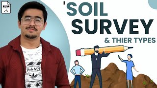 SOIL SURVEY amp TYPES  DETAILED RECONNAISSENCE RAPID SEMI DETAILED RAPID RECONNAISSENCE soil [upl. by Esinel866]