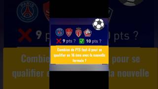 🤔 Combien de points pour se qualifier dans la nouvelle formule LDC  football [upl. by Twyla]