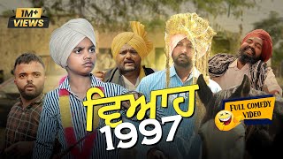 Viyah 1997 Full Comedy Video Kaku Mehnian Funny Video  New Punjabi Funny Video 2024 [upl. by Adnohsad]