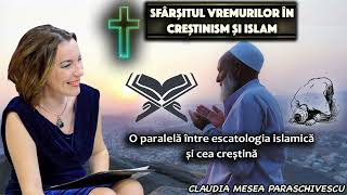 Sfarsitul vremurilor in crestinism si Islam  O paralela intre escatologia islamica si cea crestina [upl. by Joacima245]