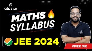 JEE 2024 Complete Maths Syllabus amp Analysis  JEE Advanced Strategy  ATP STAR Kota [upl. by Irahcaz]