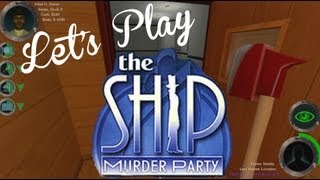 Lets Play  The Ship Part 1 [upl. by Onstad794]