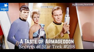 A Taste of Armageddon TOS  The Secrets of Star Trek [upl. by Yentuoc]