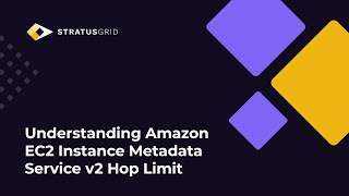 Understanding Amazon EC2 Instance Metadata Service v2 Hop Limit [upl. by Crawley89]