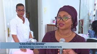 LEsthéticienne un nouveau centre de formation [upl. by Isyak]