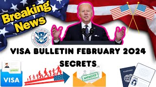 Visa Bulletin February 2024 Secrets  Exclusive Insider Insights [upl. by Stacee402]