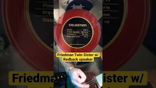 Friedman Twin Sister wCelestion G12H 150 Redback [upl. by Htepsle]