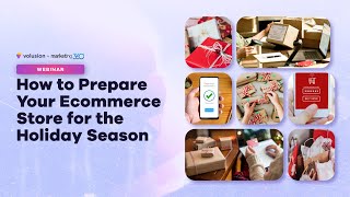 How to Prepare Your Ecommerce Store for the Holiday Season 2024  Ecommerce Webinar [upl. by Steward]