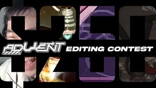 The 250 adVenT Editing Contest [upl. by Endora]