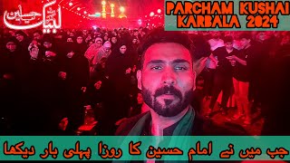 Parcham Kushai 2024 In KARBALA  BAIN UL HARAMAIN  MUHARRAM 2024 [upl. by Brieta]