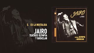 Jairo  Es la nostalgia En Vivo Audio Oficial [upl. by Alemahs]