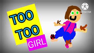 TOO TOO Girl TOO TOO BOY logo [upl. by Atnuahs]