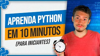 Aprenda Python em 10min para Iniciantes [upl. by Palm]