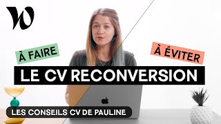 Comment faire un CV pour une reconversion professionnelle [upl. by Gairc494]