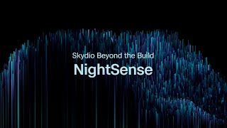 Skydio X10  NightSense  Beyond the Build [upl. by Julita]