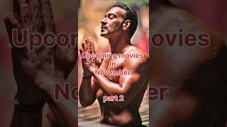 quotMustSee Movies Releasing in November 2024 Part 2quot [upl. by Ahsrav]