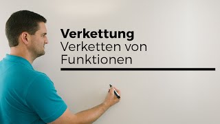 Verkettung Verketten von Funktionen innereäußere Funktion  Mathe by Daniel Jung [upl. by Ynnep588]