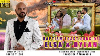 ELSA amp DYLAN  New Konkani Baptism Song 2023  By AGNELO LOBO  Konkani Songs  071023 [upl. by Naahs]