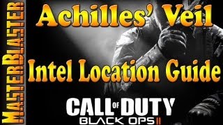 Black Ops 2 Achilles Veil Intel Locations Guide [upl. by Oisor]