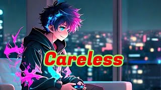 Lucy 🎶 NIGHTCORE ⇾Careless lyrics NEFFEX rock song 🎶 [upl. by Nerual]