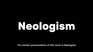 How to Pronounce Neologism Correctly  English Pronunciation Guide [upl. by Kruger]