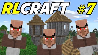 RLCraft  Found an Amazing Village RLCraft Modpack Ep 7 [upl. by Hennebery14]