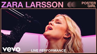 Zara Larsson  Poster Girl Live  Vevo Studio Performance [upl. by Dowdell448]