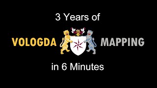 3 Years of Vologda Mapping in 6 Minutes [upl. by Doerrer]