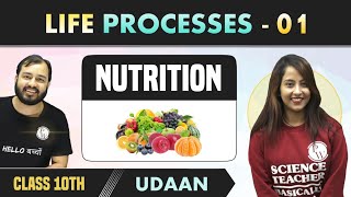 Life Processes  01  Nutrition  Chapter 6  NCERT  Class 10  Udaan [upl. by Harbert]