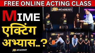 How To Do Mime Act  Mime Acting Techniques  Acting Advice  mime j2bacademy [upl. by Welsh215]