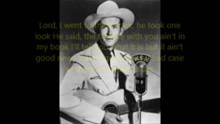 Low down blues Hank Williams with Lyrics [upl. by Ennael]