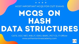 HASH  Data Structures  Hashing Techniques Imp MCQs Solved In Detailed For All CS Exams  DSA [upl. by Eletnahc]