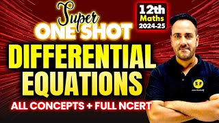 Differential Equations Super One Shot 202425  Class 12 Math Full NCERT Concept by Ushank Sir [upl. by Julio28]