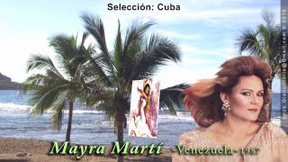 Amapola Siboney Maria la O Cuba Medley  Mayra Martí [upl. by Jany]