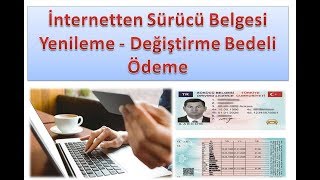 Çok kısa sürede Sürücü belgesi değiştirme  yenileme harcı nasıl ödenir [upl. by Glen492]