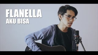 FLANELLA  AKU BISA Cover By Tereza [upl. by Oiliruam]