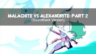 Steven Universe Soundtrack  Malachite VS Alexandrite Part 2 [upl. by Rosalyn]