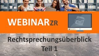 Rechtsprechungsüberblick 2018 Teil 1 Webinar ► juracademyde [upl. by Aubert]