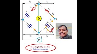 Schering Bridge  Capacitance bridge method  DrRaheem Ahmed  Engineering Physics  Applied Phys [upl. by Dranyar]