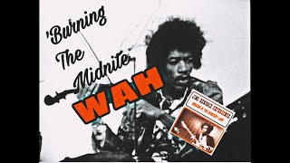 BURNING OF THE MIDNIGHT LAMP INTRO  JIMI HENDRIX’ WAH WORKS IS AMAZING [upl. by Ahseken879]