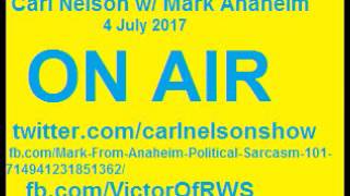 Mark Anaheim on the Carl Nelson show on 4th July [upl. by Niccolo]