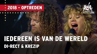 DIRECT amp Krezip  Iedereen Is Van De Wereld  De Vrienden van Amstel LIVE 2018 [upl. by Nal]