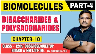 carbohydrates disaccharide and polysaccharides 11 12NEETJEE cuet chemistry by birendra Kumar [upl. by Sabec995]